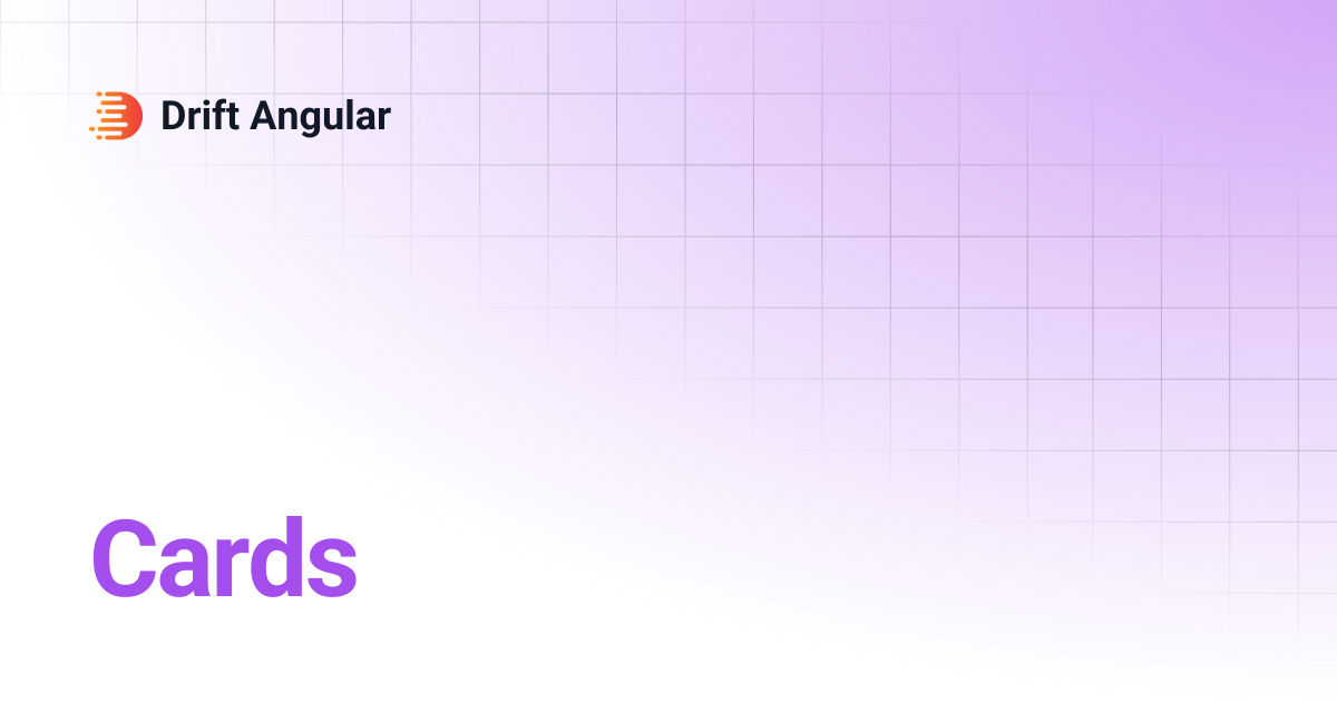 Cards | Drift Angular